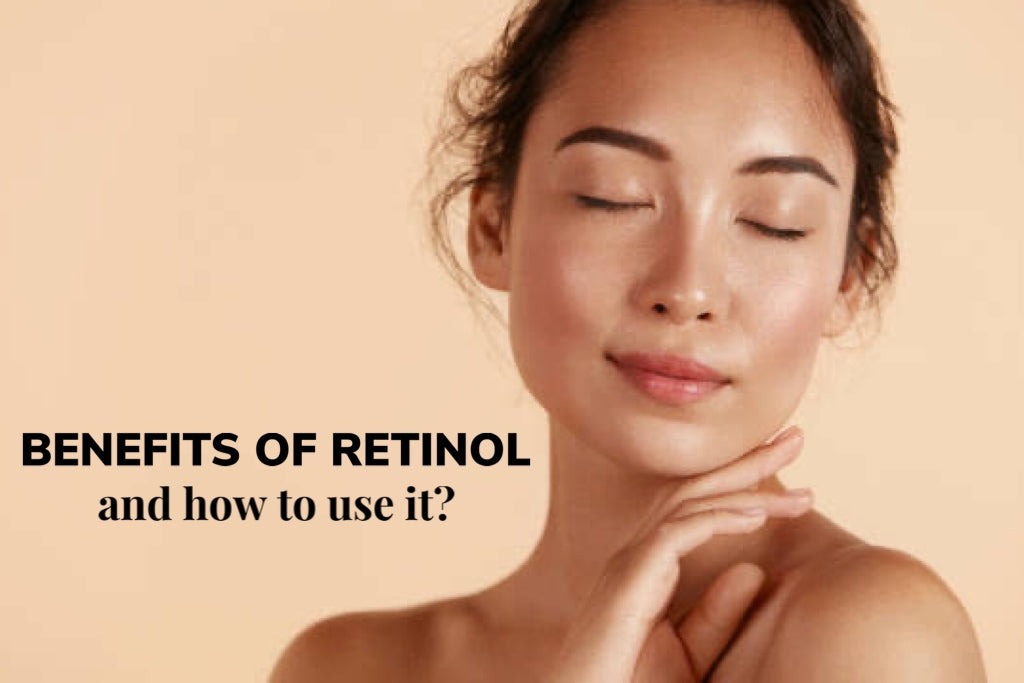 The Benefits of Retinol and How To Use It
