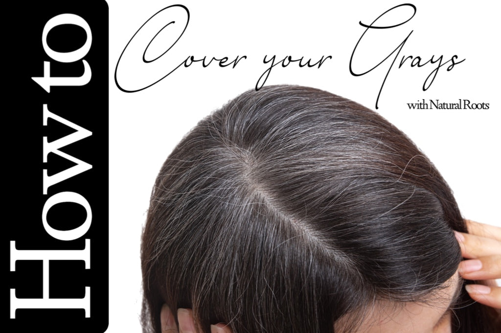 How to Cover Grays with Natural Roots